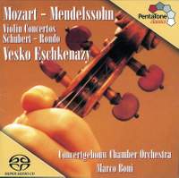 Mozart & Mendelssohn: Violin Concertos & Schubert: Rondo for violin