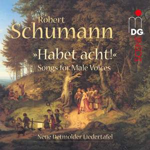 Robert Schumann - Habet acht!