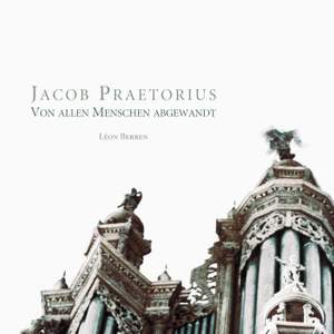 Praetorius, Jacob: Von allen Menschen abgewandt Product Image