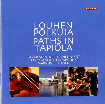 Louhen Polkuja (Paths in Tapiola)