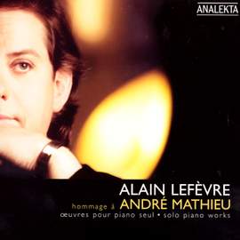 Hommage to André Mathieu - Solo Piano Works