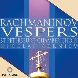 Rachmaninoff: Vespers, Op. 37