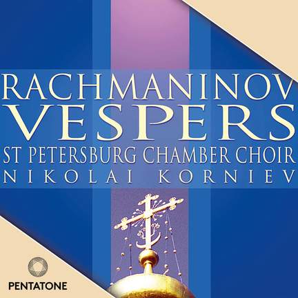 Rachmaninoff: Vespers, Op. 37