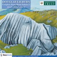 Douglas Lilburn - Complete Piano Music Volume 2