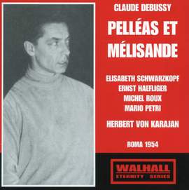 Debussy: Pelléas et Mélisande