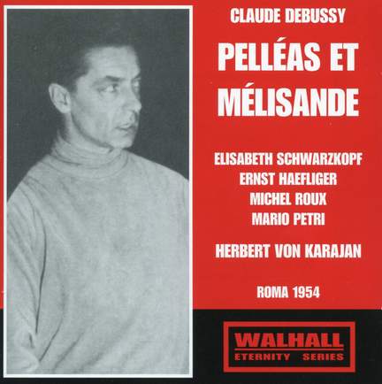 Debussy: Pelléas et Mélisande