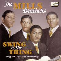 The Mills Brothers - Swing is the Thing