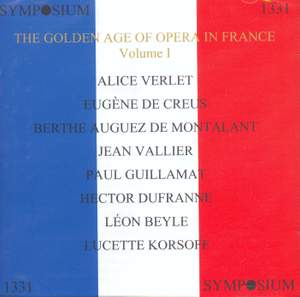The Golden Age of Opera in France Volume I