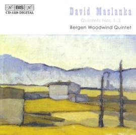 Maslanka: Wind Quintets Nos. 1, 2 & 3