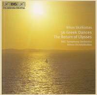 Skalkottas: 36 Greek Dances & ‘The Return of Ulysses' Overture