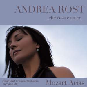 Andrea Rost - ...che cosa è amor...