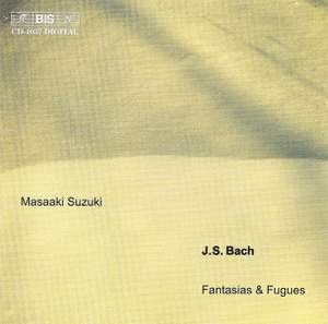 J. S. Bach - Fantasias & Fugues
