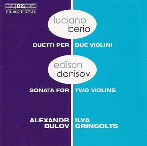 Berio and Denisov - Music for two violins Product Image