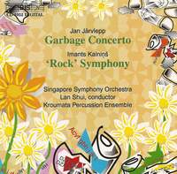 Järvlepp: Garbage Concerto & Kalnins: Rock Symphony
