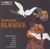 Osvaldas Balakauskas - Concertos - BIS: BISCD1058 - CD | Presto Music