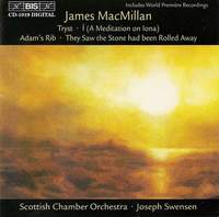 James MacMillan: Chamber Works