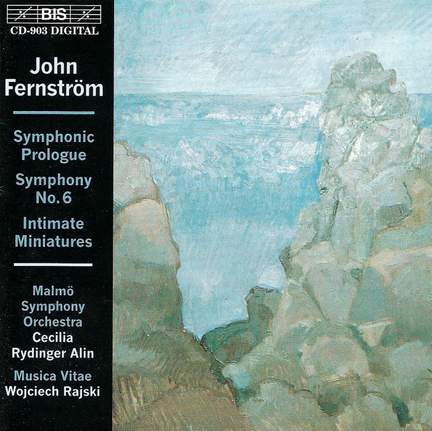 Fernström: Symphony No. 6 Op. 40, etc.