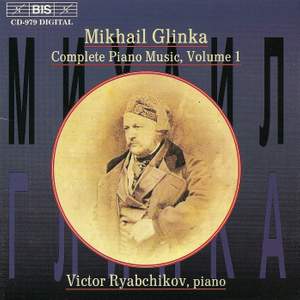 Glinka - Complete Piano Music, Volume 1