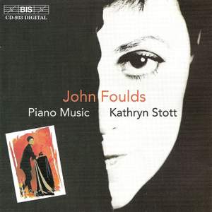 John Foulds - Piano Music