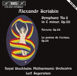 Scriabin: Symphony No. 2 in C minor, Op. 29, etc.