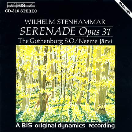 Stenhammar: Serenade for Orchestra, Op. 31