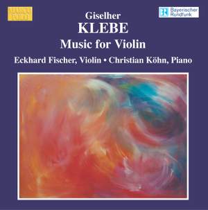 Giselher Klebe - Music for Violin