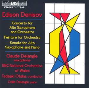 Denisov: Concerto for Alto Saxophone and Orchestra, etc.