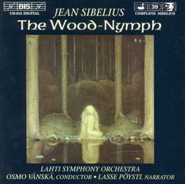 Sibelius - The Wood-Nymph