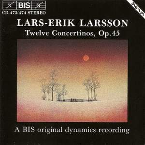 Lars-Erik Larsson - Twelve Concertinos, Op.45