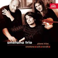 Smetana Trio - Smetana, Suk & Novak Piano Trios