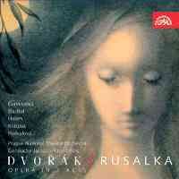 Dvořák: Rusalka, Op. 114