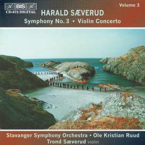 Saeverud: Violin Concerto & Symphony No. 3