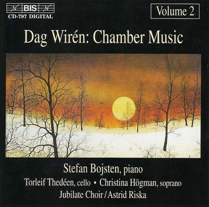 Dag Wirén - Chamber Music, Volume 2
