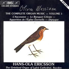 Messiaen - The Complete Organ Music, Volume 1