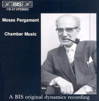 Moses Pergament - Chamber Music