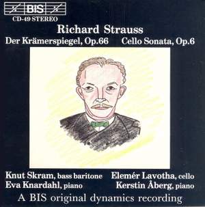 Strauss: Cello Sonata & Der Krämerspiegel