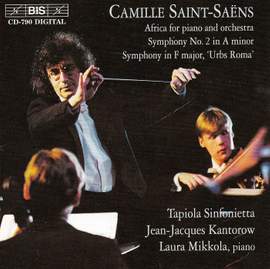 Saint-Saëns: Africa, Symphony No. 2 & Symphonie en fa Urbs Roma