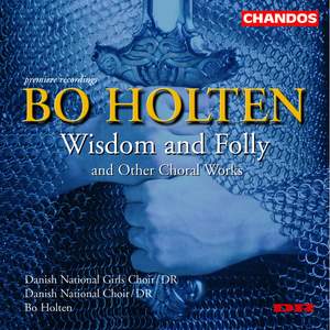Bo Holten - Wisdom and Folly
