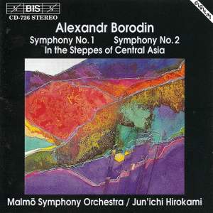Borodin: Symphonies Nos. 1 & 2 and In the Steppes of Central Asia