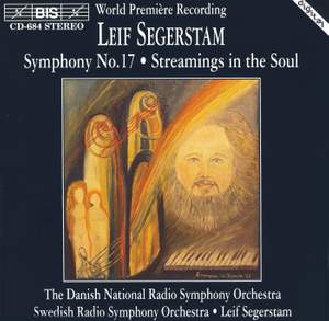 Segerstam: Symphony No. 17 & Streamings in the Soul
