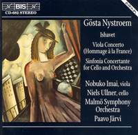 Nystroem: Ishavet, Viola Concerto & Sinfonia concertante