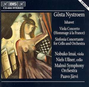 Nystroem: Ishavet, Viola Concerto & Sinfonia concertante