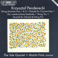 Penderecki: String Quartets & Clarinet Quartet