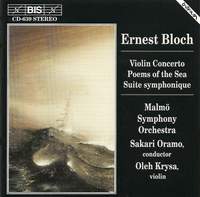 Bloch, E: Violin Concerto in A minor, etc.