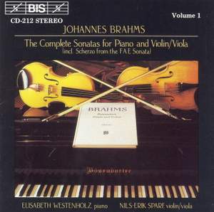 Brahms - The Complete Sonatas for Piano & Violin/Viola, Volume 1
