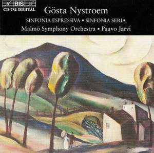 Gosta Nystroem: Sinfonia espressiva & Sinfonia seria