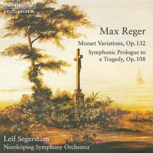 Reger: Variations & Fugue and Symphonic Prologue