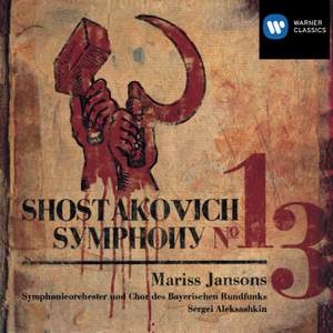 Shostakovich: Symphony No. 13 in B flat minor, Op. 113 'Babi Yar'