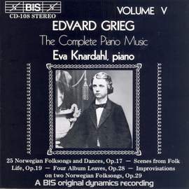 Grieg - The Complete Piano Music, Volume 5