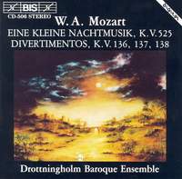 Mozart: Serenade No. 13 & 3 Divertimenti